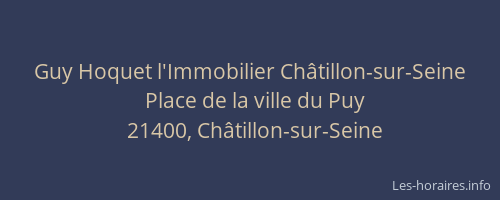Guy Hoquet l'Immobilier Ch&acirc;tillon-sur-Seine