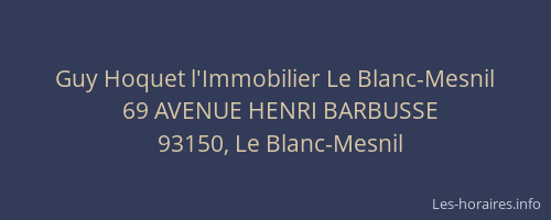Guy Hoquet l'Immobilier Le Blanc-Mesnil
