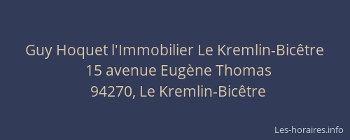 Guy Hoquet l'Immobilier Le Kremlin-Bic&ecirc;tre