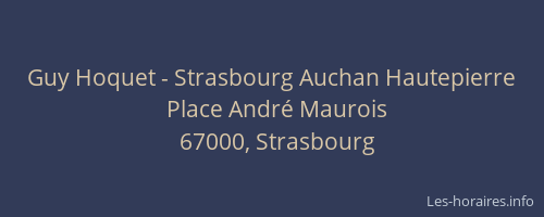 Guy Hoquet - Strasbourg Auchan Hautepierre