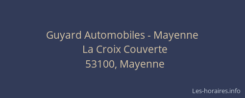 Guyard Automobiles - Mayenne