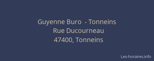 Guyenne Buro  - Tonneins