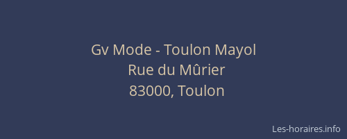 Gv Mode - Toulon Mayol