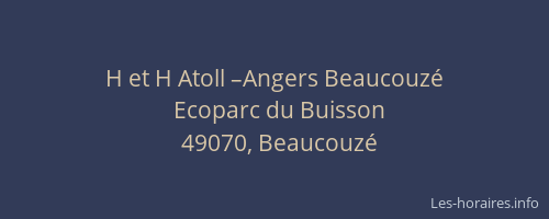 H et H Atoll –Angers Beaucouzé