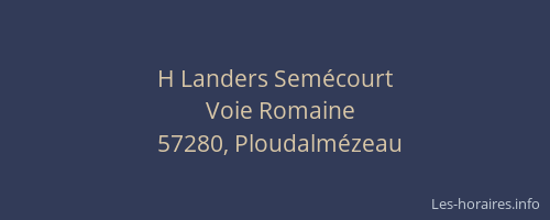 H Landers Semécourt