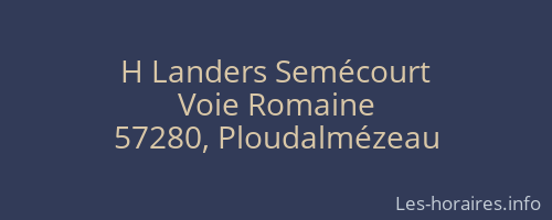 H Landers Semécourt