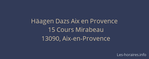 Häagen Dazs Aix en Provence