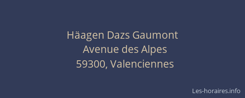 Häagen Dazs Gaumont