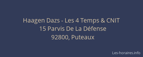 Haagen Dazs - Les 4 Temps & CNIT