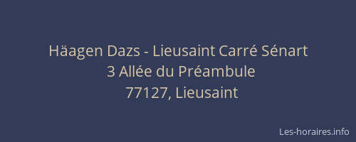 Häagen Dazs - Lieusaint Carré Sénart