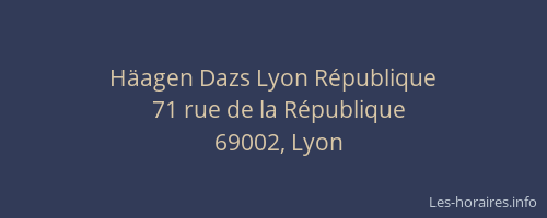 Häagen Dazs Lyon République