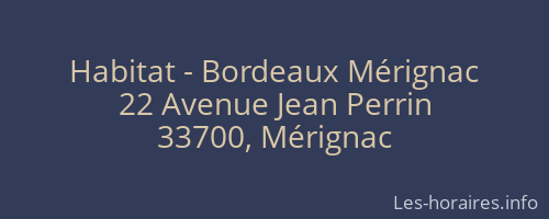 Habitat - Bordeaux Mérignac