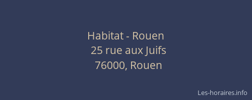 Habitat - Rouen