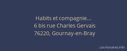Habits et compagnie...