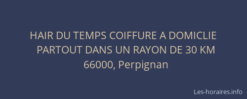 HAIR DU TEMPS COIFFURE A DOMICLIE