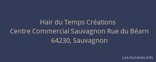 Hair du Temps Cr&eacute;ations