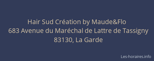 Hair Sud Création by Maude&Flo