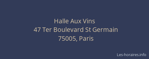 Halle Aux Vins
