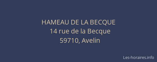 HAMEAU DE LA BECQUE