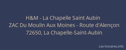 H&M - La Chapelle Saint Aubin