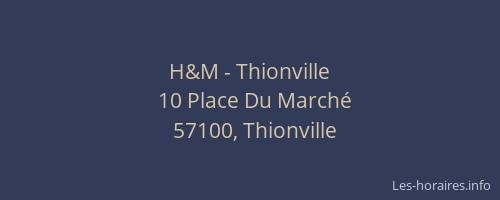 H&M - Thionville