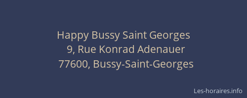 Happy Bussy Saint Georges