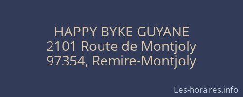 HAPPY BYKE GUYANE