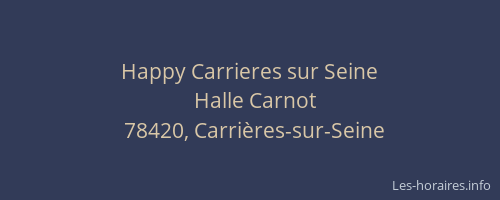 Happy Carrieres sur Seine