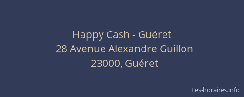Happy Cash - Gu&eacute;ret