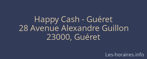 Happy Cash - Guéret