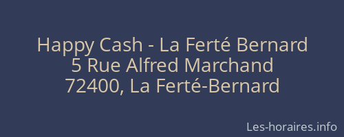 Happy Cash - La Ferté Bernard