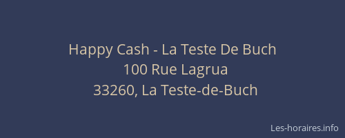 Happy Cash - La Teste De Buch