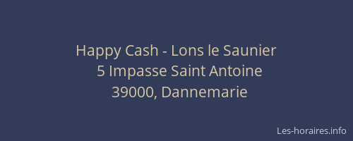 Happy Cash - Lons le Saunier