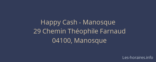 Happy Cash - Manosque