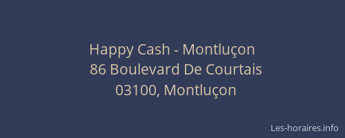 Happy Cash - Montluçon