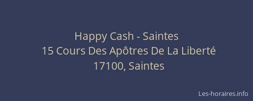 Happy Cash - Saintes