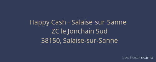 Happy Cash - Salaise-sur-Sanne