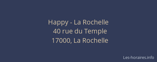 Happy - La Rochelle
