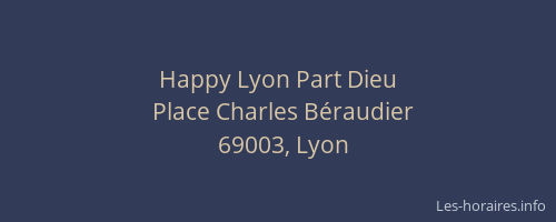 Happy Lyon Part Dieu