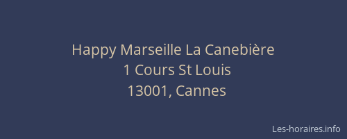 Happy Marseille La Canebière