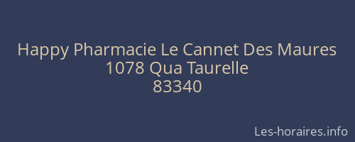 Happy Pharmacie Le Cannet Des Maures