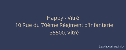 Happy - Vitré