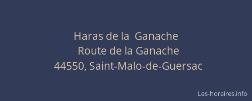 Haras de la  Ganache