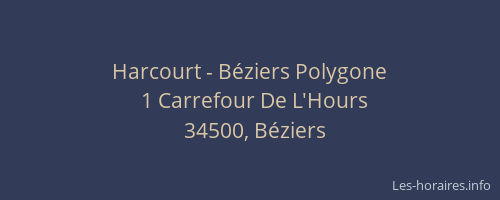 Harcourt - Béziers Polygone