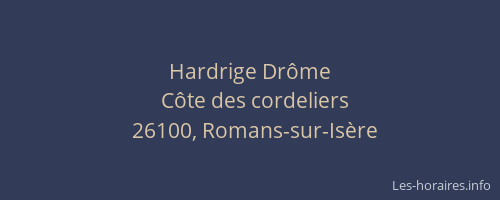 Hardrige Dr&ocirc;me