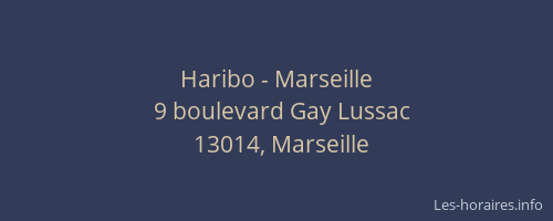 Haribo - Marseille