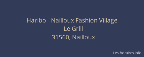 Haribo - Nailloux Fashion Village