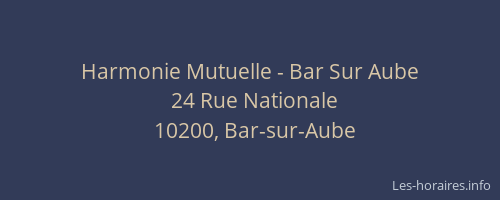 Harmonie Mutuelle - Bar Sur Aube