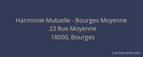 Harmonie Mutuelle - Bourges Moyenne