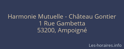 Harmonie Mutuelle - Château Gontier